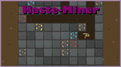 Haste-Miner
