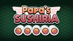 Papa's Sushiria